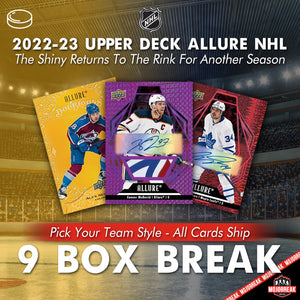 2022-23 Upper Deck Allure Hockey 9 Box Break Pick Your Team #23