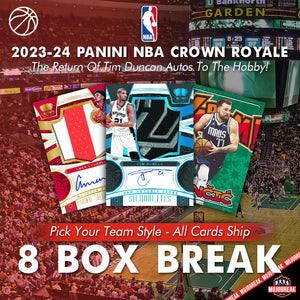 2023-24 Panini Crown Royale NBA Hobby 8 Box Pick Your Team #1
