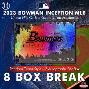 2023 Bowman Inception Baseball Hobby 8 Box Random Team #6