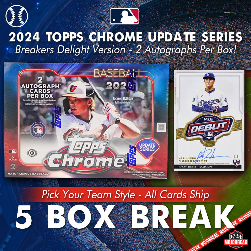 2024 Topps Chrome Update Series Baseball Breaker Delight 5 Box Pick Yo