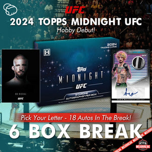 2024 Topps Midnight UFC Hobby 6 Box Pick Your Letter #3