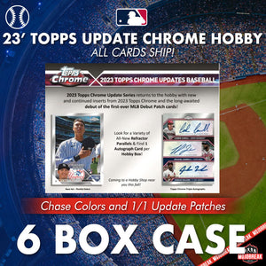 2023 Topps Chrome Update MLB 6 Box Hobby Case #46
