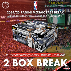 15 Year Anniversary Special! - 2024/25 Panini Mosaic Fast Break 2 Box Random Team #8