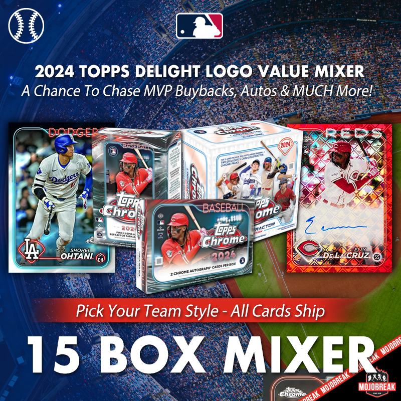 2024 Topps Chrome Delight Logofractor Value MLB 15 Box Mixer Pick Your