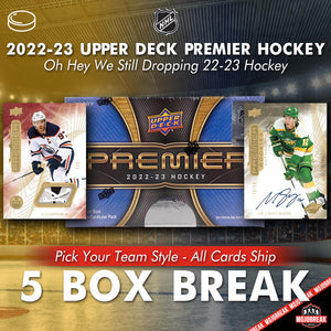 2022-23 Upper Deck Premier Hockey 5 Box Break Pick Your Team #13