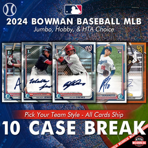 2024 Bowman Baseball Jumbo HTA Hobby 10 Case Mixer Pick Your Team #1