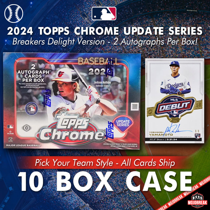 2024 Topps Chrome Update Series MLB Delight 10 Box Case Pick Your Team