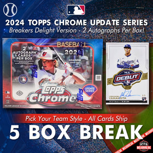 2024 Topps Chrome Update Series Baseball Breaker Delight 5 Box Pick Your Team #3