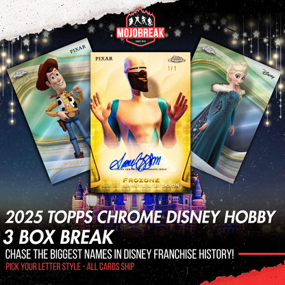 2025 Topps Chrome Disney Hobby 3 Box Pick Your Letter #3