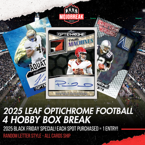 2025 CYBER MONDAY BREAK - 2025 Leaf Optichrome Football Hobby 4 Box Random Letter #3