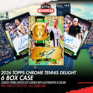 2026 Topps Chrome Tennis Delight 6 Box Case Pick Your Letter #2