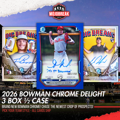 2026 Bowman Chrome Baseball Delight 3 Box Half Case Pick Your Team #1