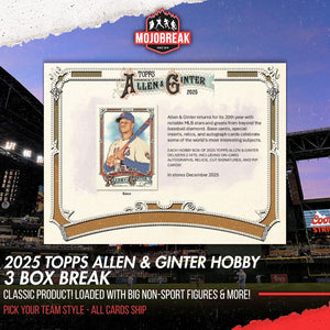 2025 Topps Allen & Ginter Hobby 3 Box Pick Your Team #2