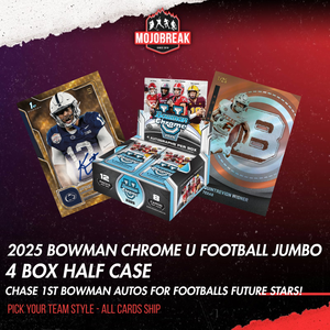2025 Bowman Chrome University Football Jumbo 4 Box Half Case Pick Your Team #6