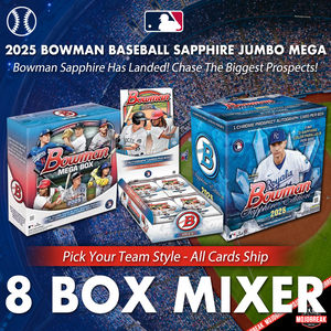 2025 Bowman Baseball Sapphire Jumbo Mega 8 Box Mixer Pick Your Team #8