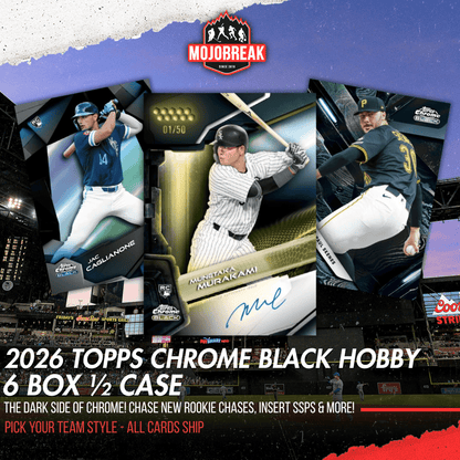 2026 Topps Chrome Black Baseball Hobby 6 Box Half Case Pick Your Team #7