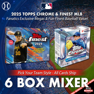 2025 Topps Chrome & Finest Baseball Hobby 6 Box Mixer Pick Your Team #1