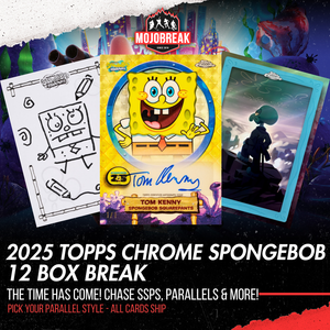 2025 Topps Chrome SpongeBob Squarepants Hobby 12 Box Case Pick Your Parallel #1 (PYP)