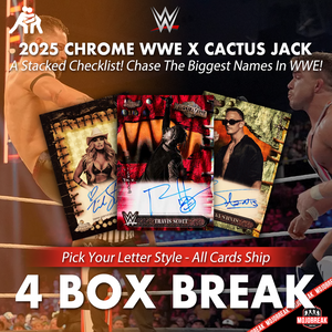 2025 Topps Chrome WWE x Cactus Jack 4 Box Pick Your Letter #7