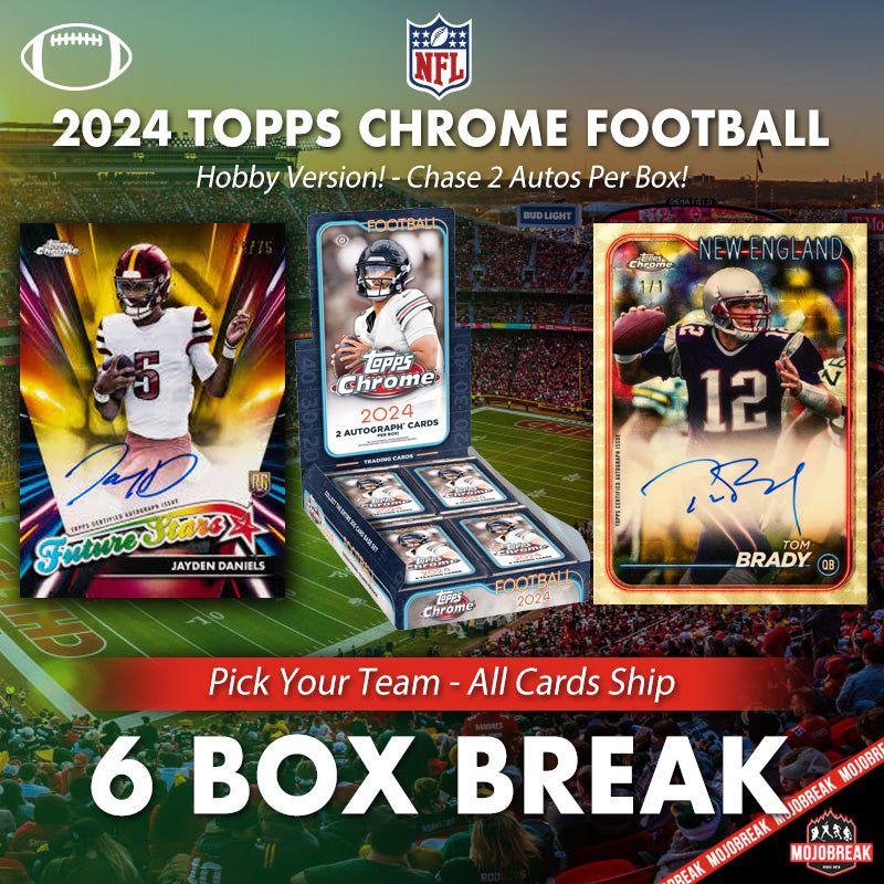 2024 Topps Chrome Football Hobby 6 Box Half Case Pick Your Team #7