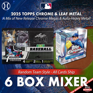 2025 Topps Chrome & Leaf Metal Baseball Mega 6 Box Mixer Random Team #1