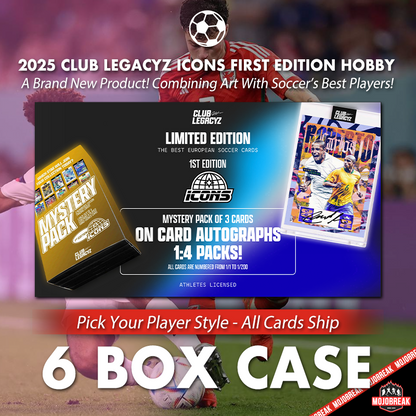 2025 Club Legacyz Icons Soccer First Edition Hobby 6 Box Case Pick Your Player #1