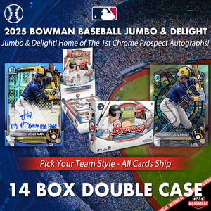 2025 Bowman Baseball Jumbo & Breaker's Delight 14 Box Double Case Pick Your Team #1