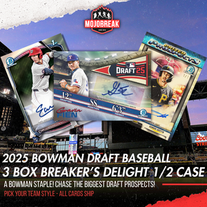 2025 Bowman Draft Baseball Breaker's Delight 3 Box Half Case Pick Your Team #2