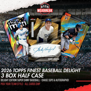 2026 Topps Finest Baseball Delight 3 Box Half Case Pick Your Team #1