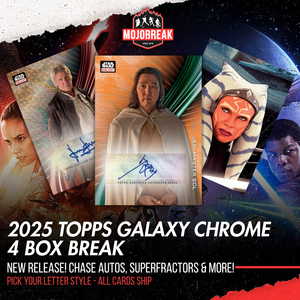 2025 Topps Star Wars Chrome Galaxy Hobby 4 Box Pick Your Letter #3