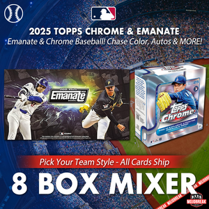 2025 Topps Chrome Mega & Emanate Baseball 8 Box Mixer Pick Your Team #1