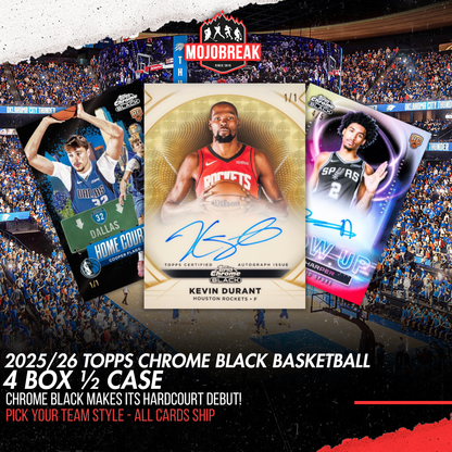 2025/26 Topps Chrome Black Basketball Hobby 4 Box Half Case Pick Your Team #1