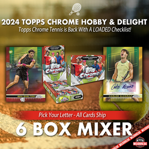 2024 Topps Chrome Tennis Hobby & Delight 6 Box Mixer Pick Your Letter #13