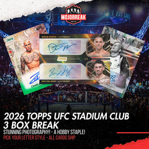 2026 Topps UFC Stadium Club Hobby 3 Box Pick Your Letter #2