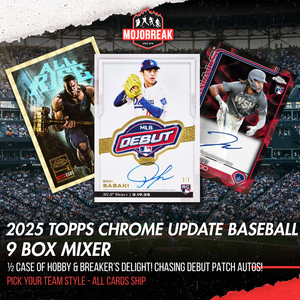 2025 Topps Chrome Update Series Baseball Hobby & Breakers Delight 9 Box Mixer Pick Your Team #1
