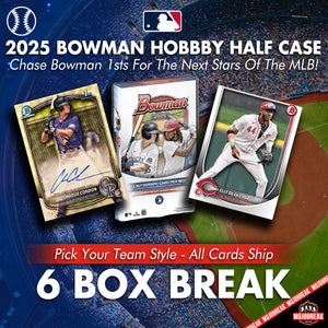 2025 Bowman Baseball Hobby 6 Box Half Case Pick Your Team #2