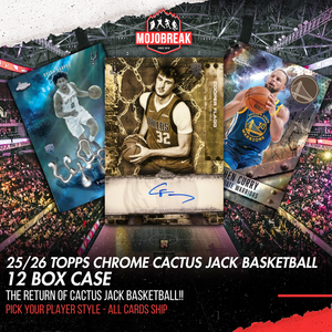 2025/26 Topps Chrome Cactus Jack Basketball 12 Box Case Pick Your Player #1