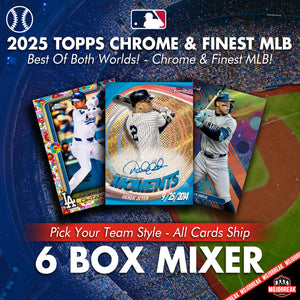 2025 Topps Chrome Finest Baseball 6 Box Mixer Pick Your Team #1