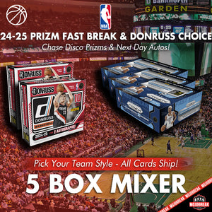 2024-25 Panini Prizm NBA Fast Break & Donruss Choice 5 Box Mixer Pick Your Team #2