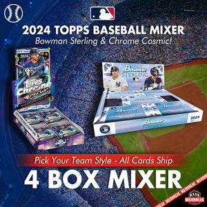 2024 Cosmic & Sterling MLB Hobby 4 Box Mixer Pick Your Team #2